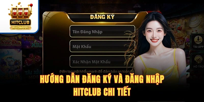 Hướng dẫn đăng ký và đăng nhập tài khoản