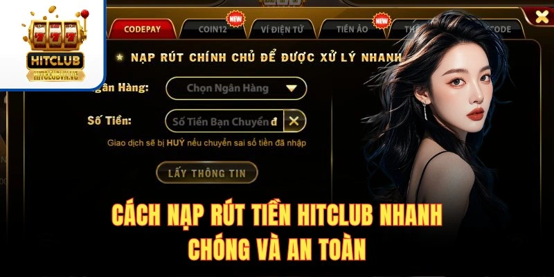 Nạp rút và các lưu ý giao dịch